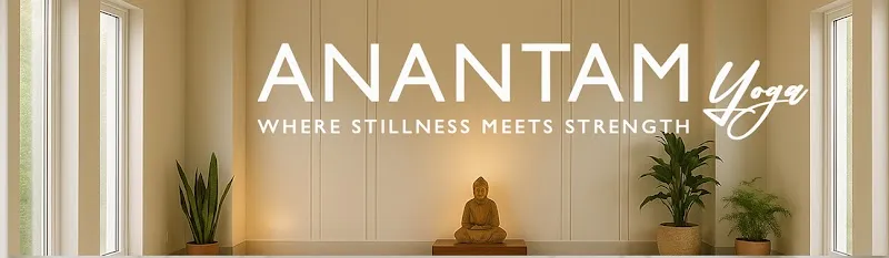 ANANTAM YOGA STUDIO