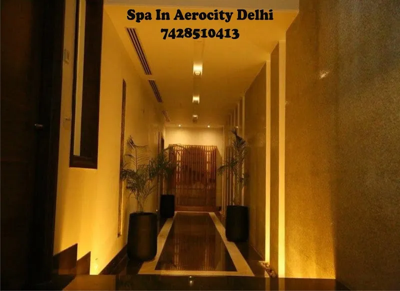 Spa In Aerocity Delhi