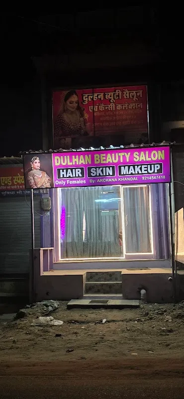 Dulhan Beauty salon (Archana khandal)