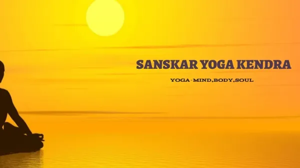Sanskar Yoga Kendra