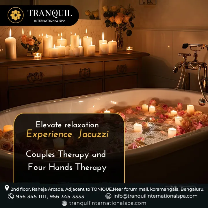 Tranquil International Spa - Best Spa in Koramangala | Jacuzzi Therapy