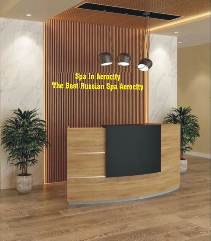 Spa In Aerocity - The Best Russian Spa Aerocity