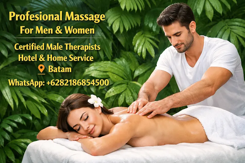 BATAM MASSAGE HOTEL & HOME SERVICE Male And Female Therapists