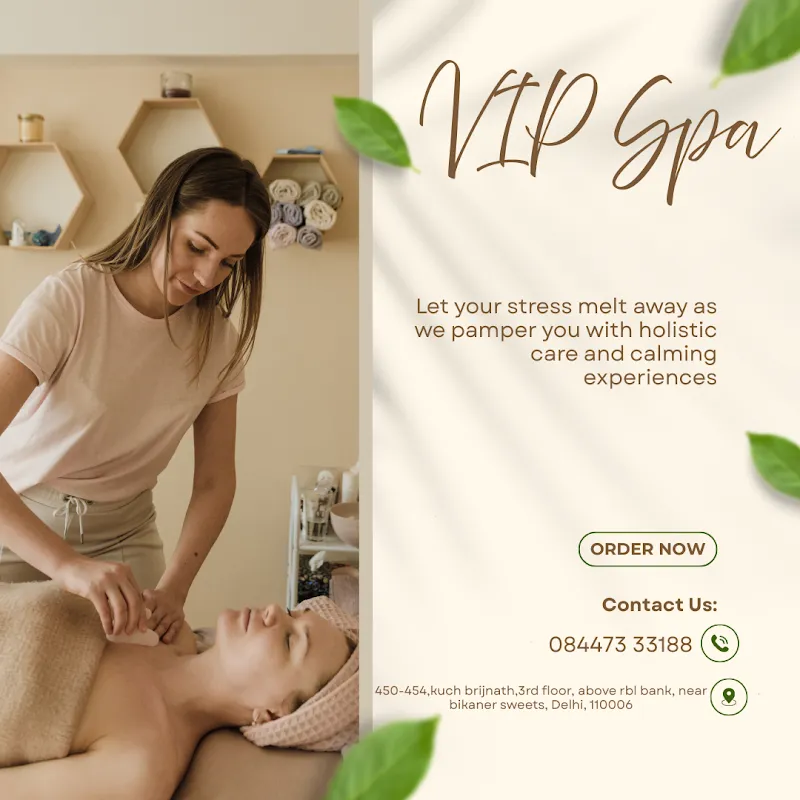 VIP Spa | Best Spa in Chandni Chowk