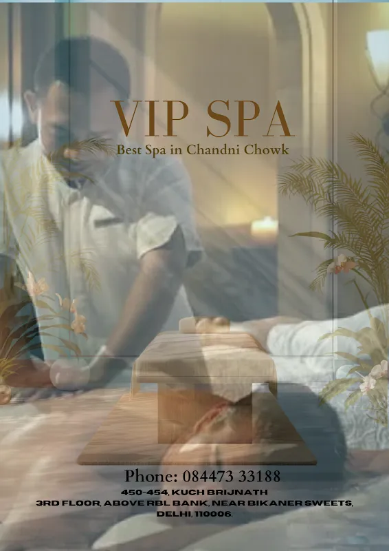 VIP Spa | Best Spa in Chandni Chowk