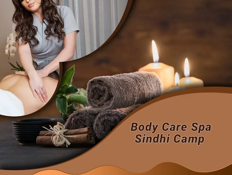 Body Care Spa Sindhi Camp