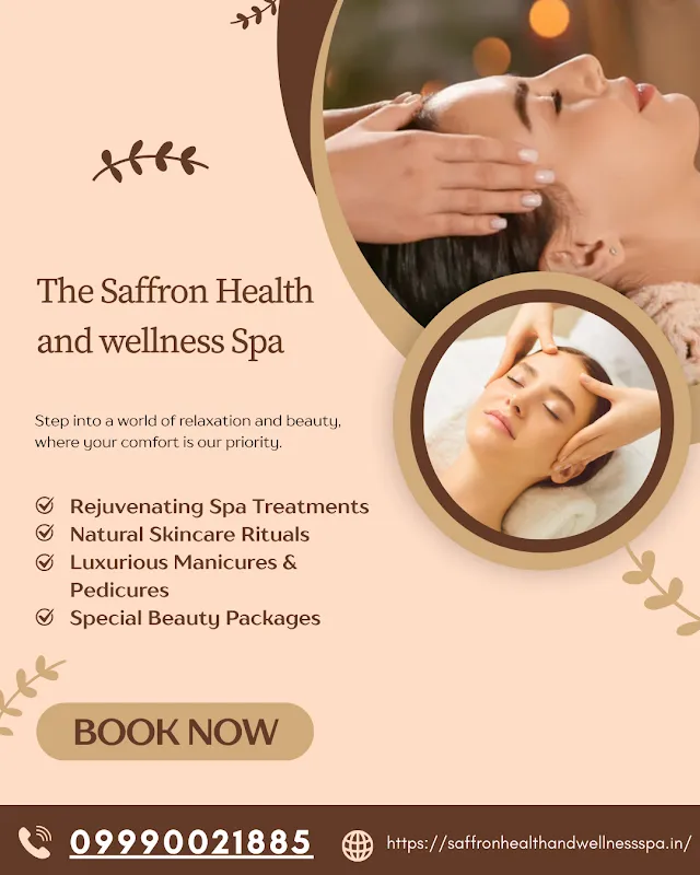 The Saffron Health and wellness Spa - Best Spa at krishna nagar